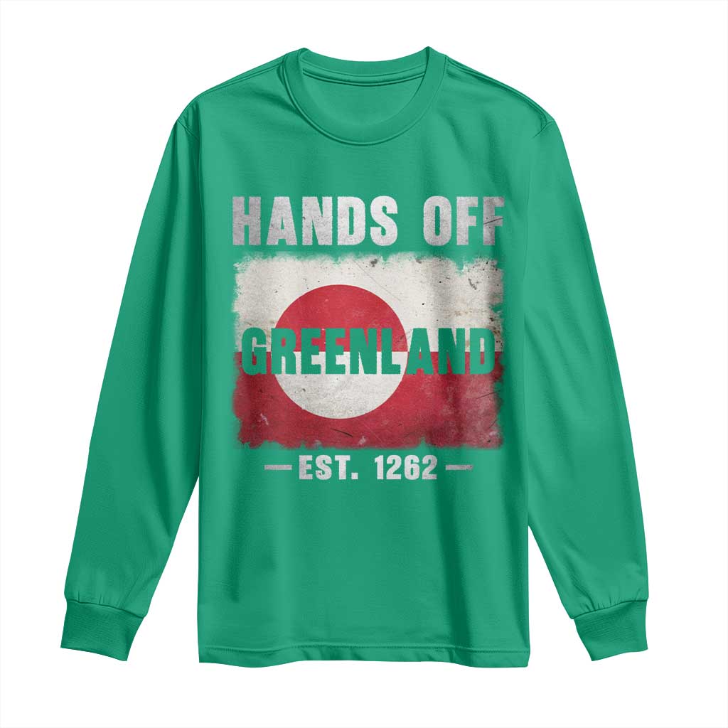 Hands Off Greenland Long Sleeve Shirt Greenland EST 1262 Political Protest