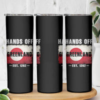 Hands Off Greenland Skinny Tumbler Greenland EST 1262 Political Protest