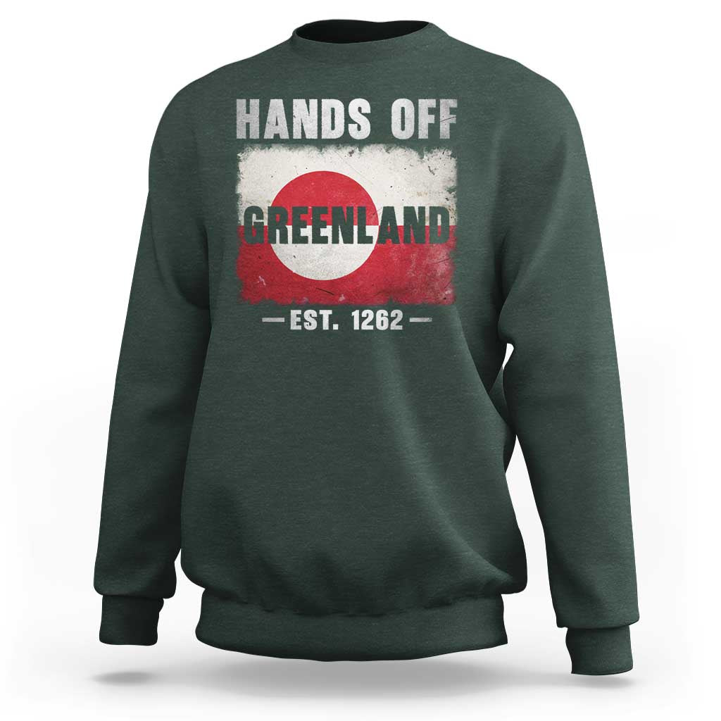 Hands Off Greenland Sweatshirt Greenland EST 1262 Political Protest