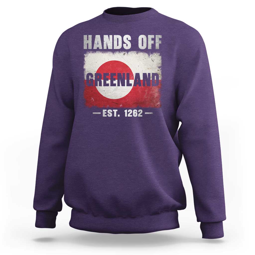 Hands Off Greenland Sweatshirt Greenland EST 1262 Political Protest