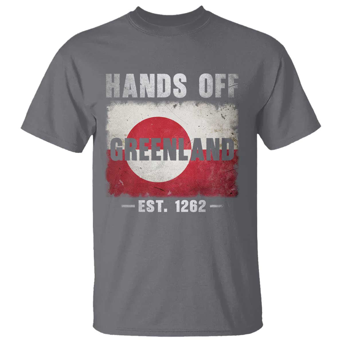Hands Off Greenland T Shirt Greenland EST 1262 Political Protest