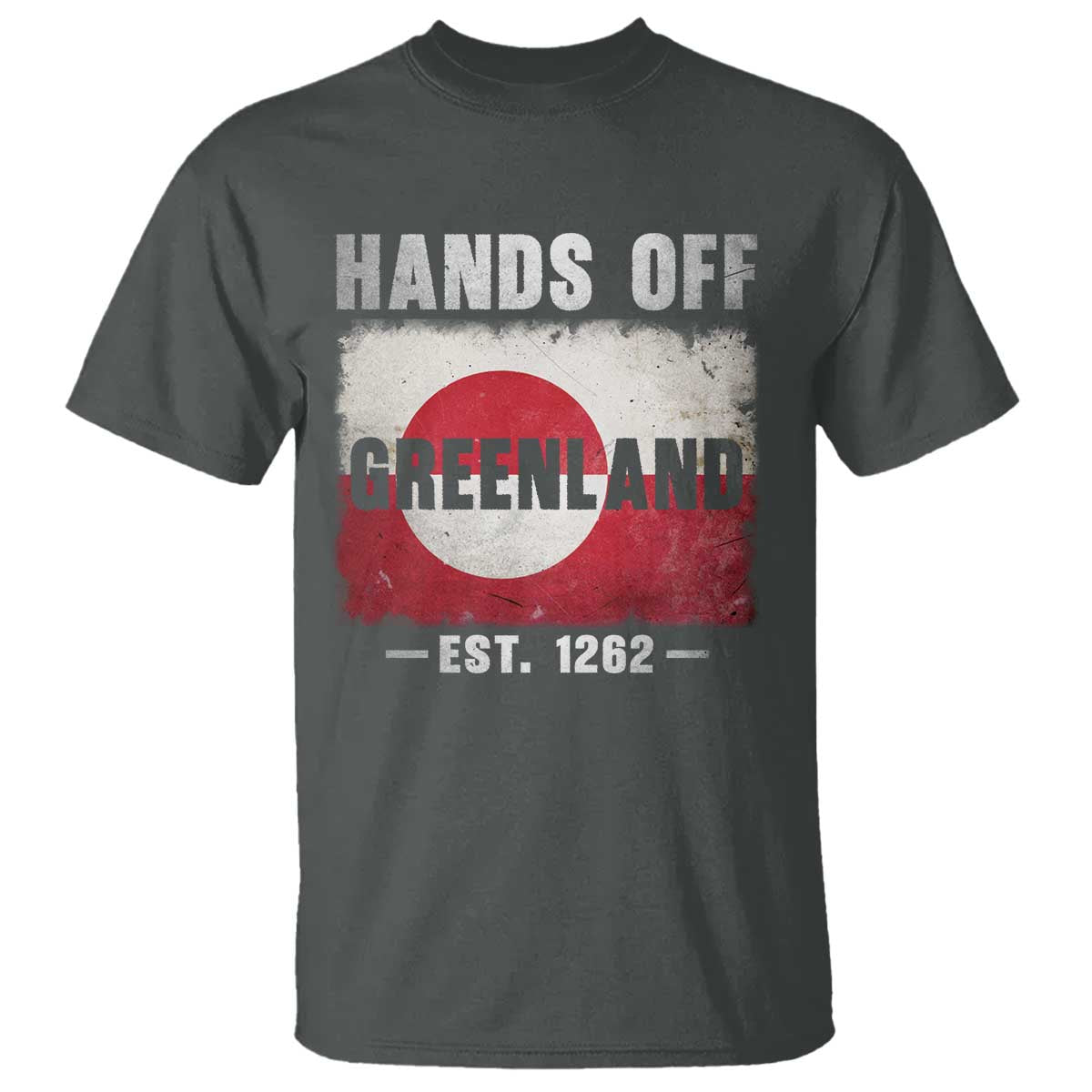 Hands Off Greenland T Shirt Greenland EST 1262 Political Protest