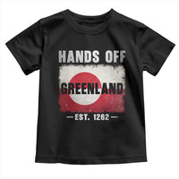 Hands Off Greenland Toddler T Shirt Greenland EST 1262 Political Protest