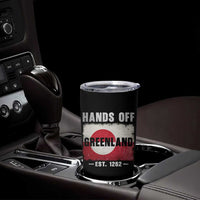 Hands Off Greenland Tumbler Cup Greenland EST 1262 Political Protest