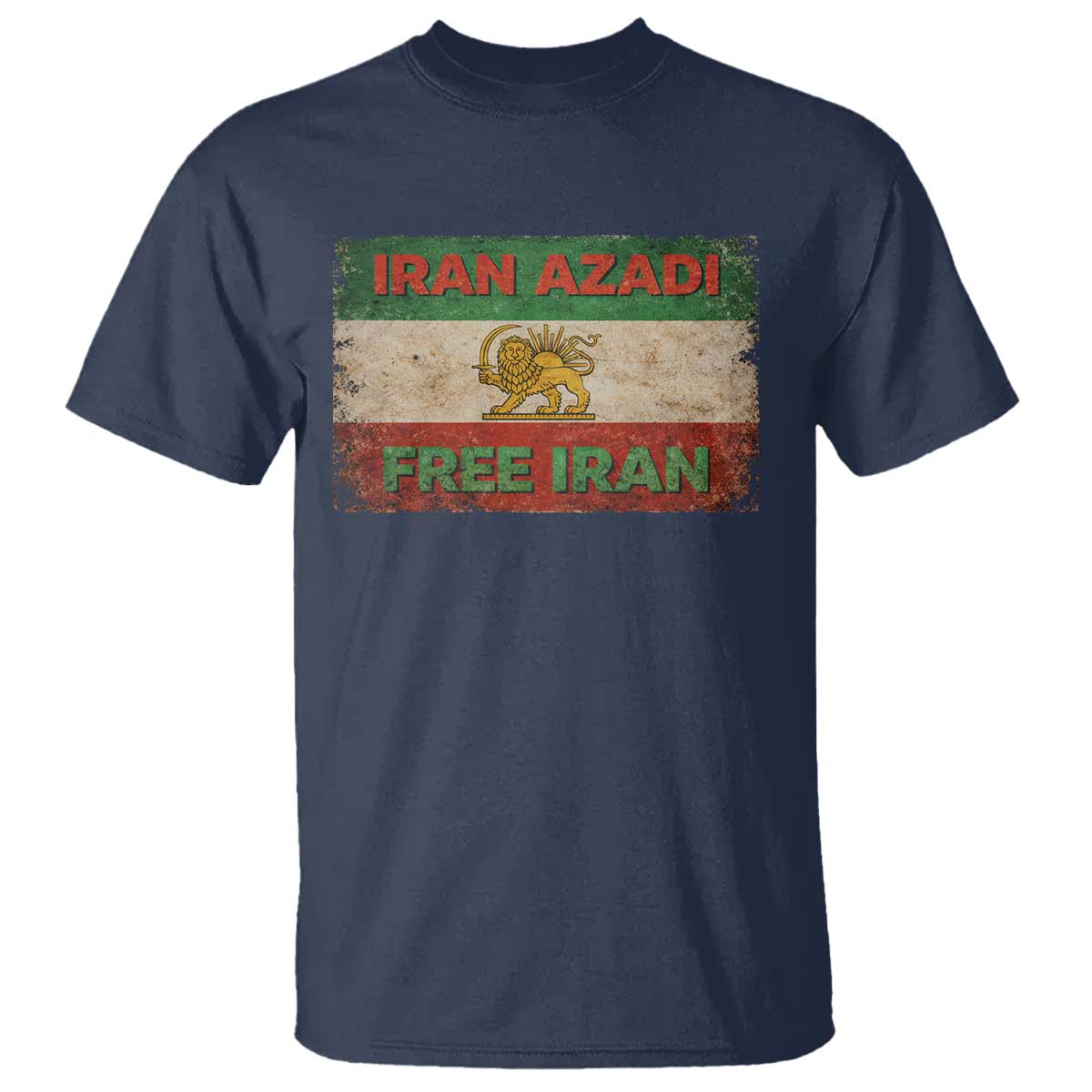 Iran Azadi Lion Sun Sword Flag Free Iran Revolution T Shirt