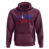 Funny Fck Ice Hoodie Immigration Activist Anti Deportation Middle Finger Graphic
