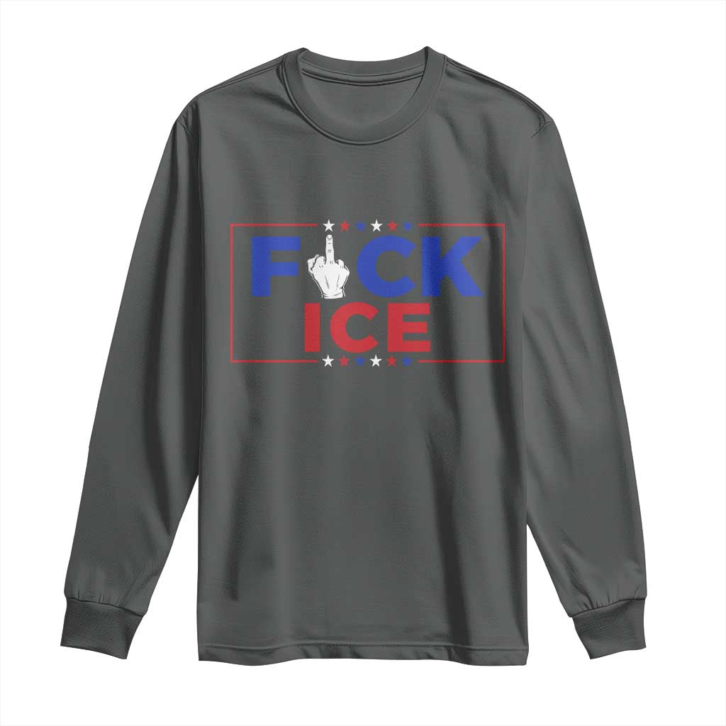 Funny Fck Ice Long Sleeve Shirt Immigration Activist Anti Deportation Middle Finger Graphic