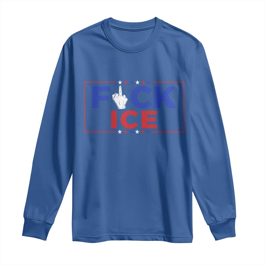 Funny Fck Ice Long Sleeve Shirt Immigration Activist Anti Deportation Middle Finger Graphic