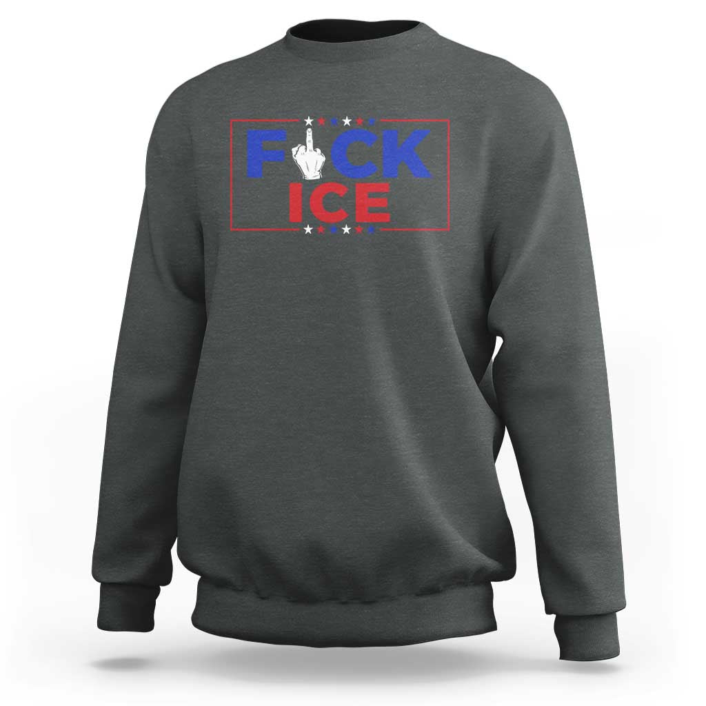 Funny Fck Ice Sweatshirt Immigration Activist Anti Deportation Middle Finger Graphic