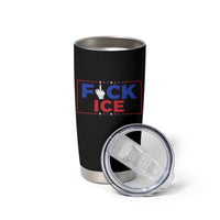 Funny Fck Ice Tumbler Cup Immigration Activist Anti Deportation Middle Finger Graphic