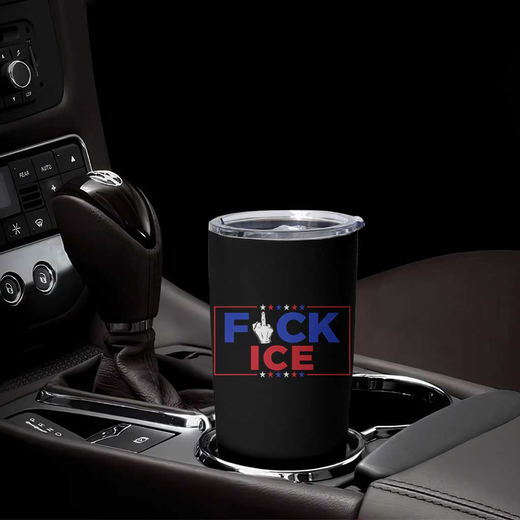 Funny Fck Ice Tumbler Cup Immigration Activist Anti Deportation Middle Finger Graphic