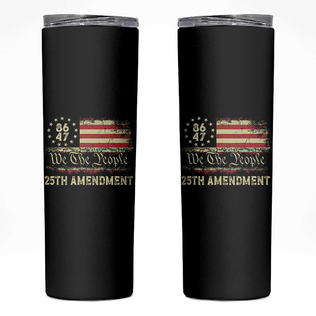 8647 Resist 25th Amendment Skinny Tumbler Vintage American Flag