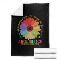Abolish Ice Throw Blanket No More Deportation No More Discrimmination Kindness Over Fear