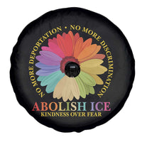 Abolish Ice Spare Tire Cover No More Deportation No More Discrimmination Kindness Over Fear