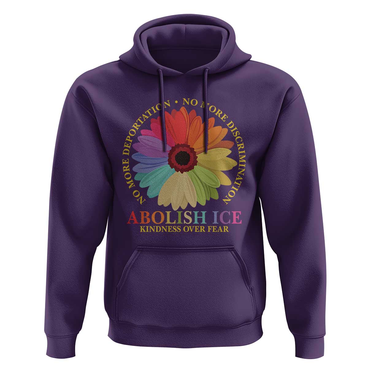 Abolish Ice Hoodie No More Deportation No More Discrimmination Kindness Over Fear