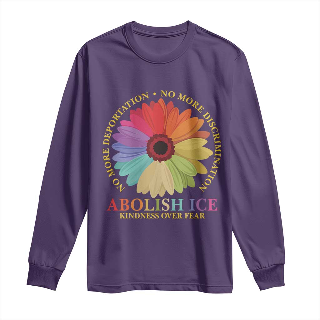 Abolish Ice Long Sleeve Shirt No More Deportation No More Discrimmination Kindness Over Fear