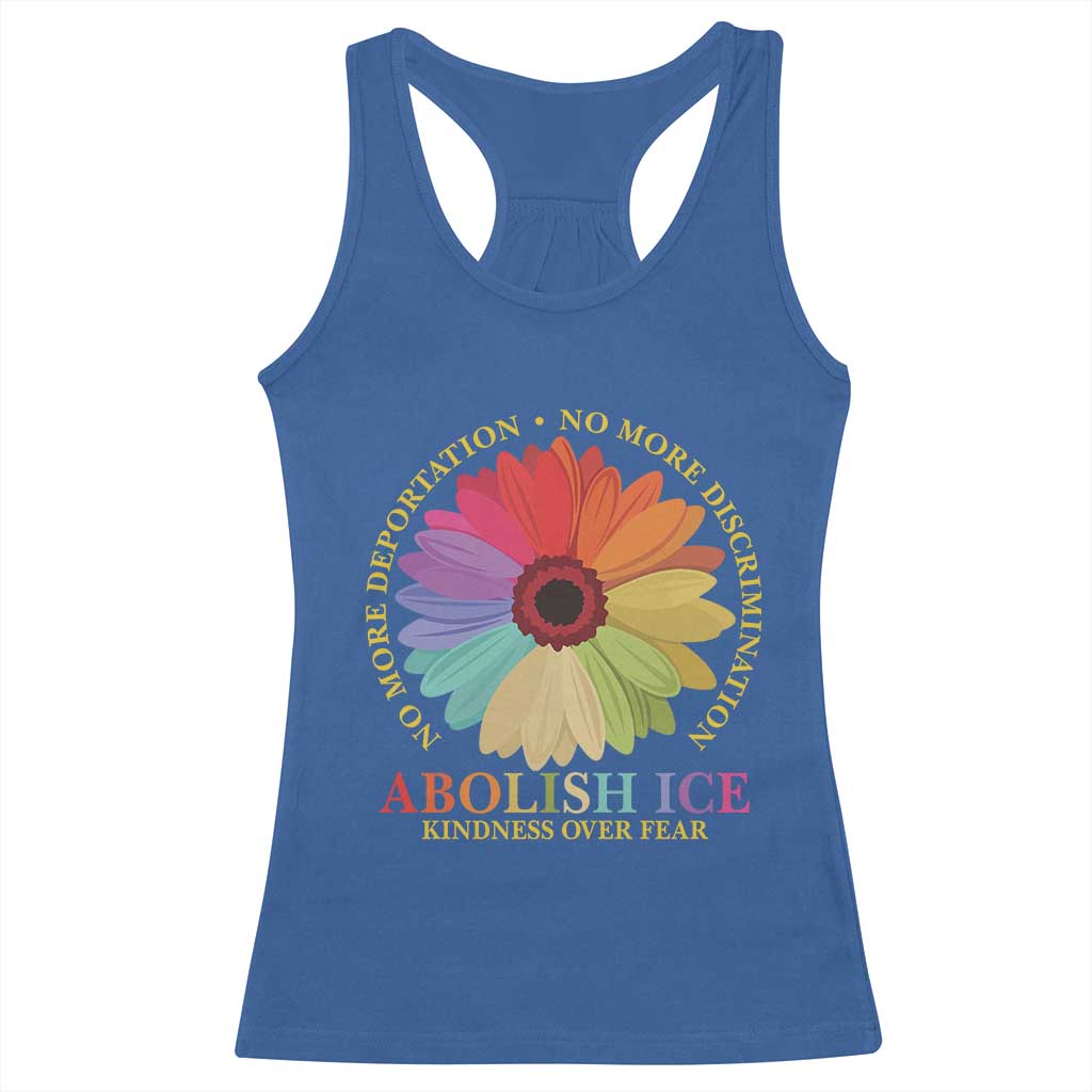 Abolish Ice Racerback Tank Top No More Deportation No More Discrimmination Kindness Over Fear