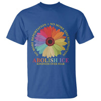 Abolish Ice T Shirt No More Deportation No More Discrimmination Kindness Over Fear