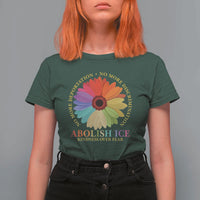Abolish Ice T Shirt For Women No More Deportation No More Discrimmination Kindness Over Fear