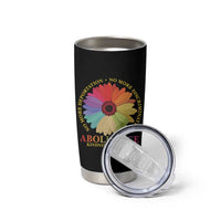 Abolish Ice Tumbler Cup No More Deportation No More Discrimmination Kindness Over Fear