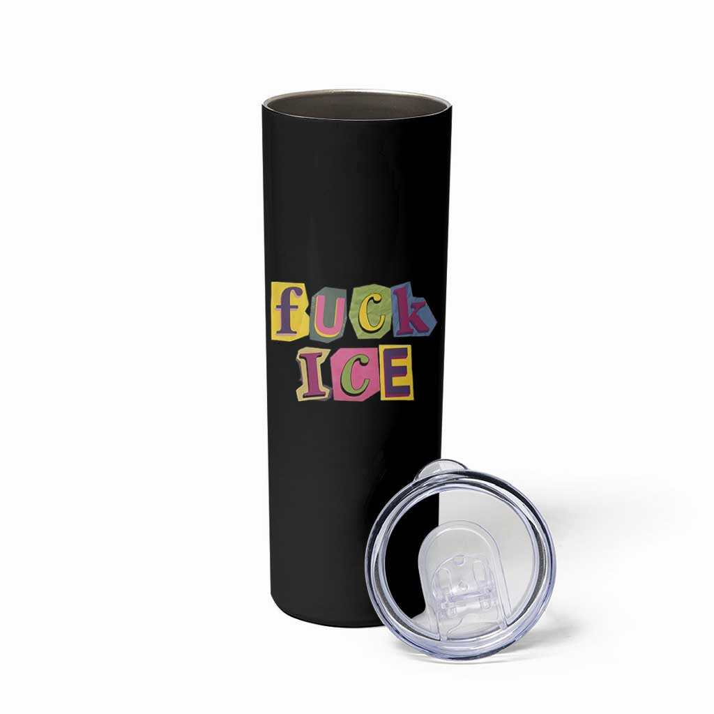 Fck Ice Skinny Tumbler Immigration Activist Magazine Cutout Paper Graphic