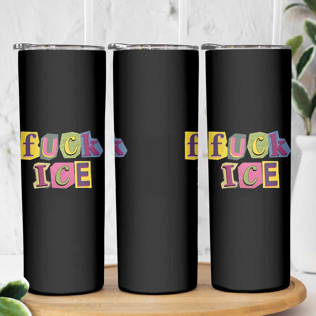 Fck Ice Skinny Tumbler Immigration Activist Magazine Cutout Paper Graphic