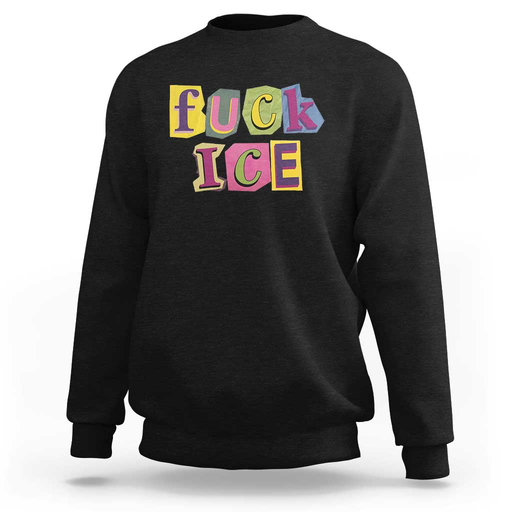 Fck Ice Sweatshirt Immigration Activist Magazine Cutout Paper Graphic