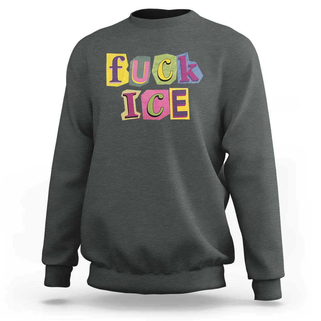 Fck Ice Sweatshirt Immigration Activist Magazine Cutout Paper Graphic