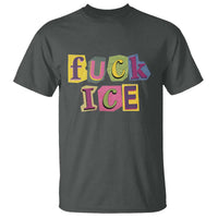 Fck Ice T Shirt Immigration Activist Magazine Cutout Paper Graphic