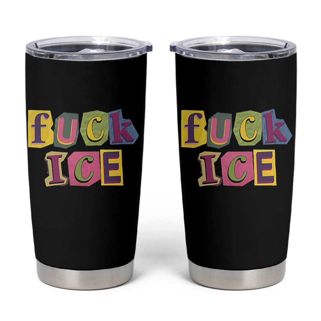 Fck Ice Tumbler Cup Immigration Activist Magazine Cutout Paper Graphic
