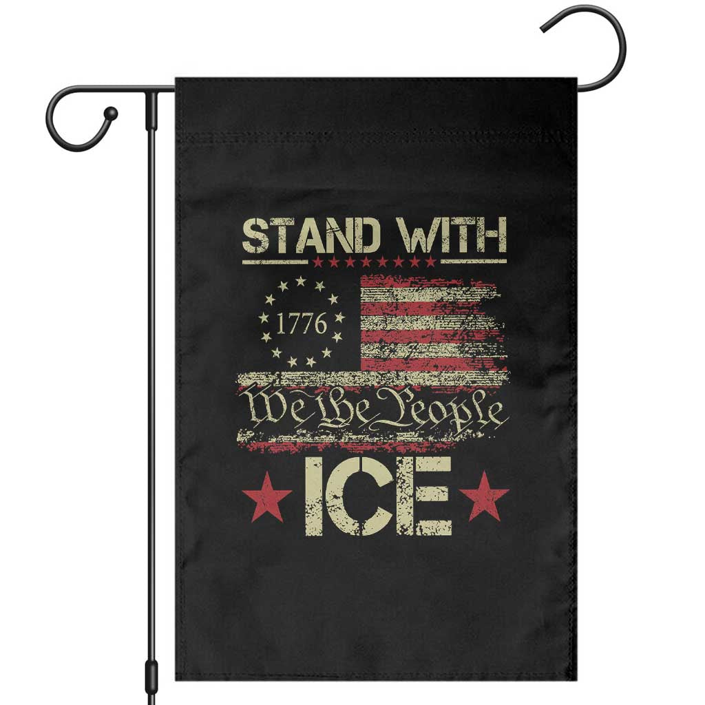 Stand With Ice Garden Flag Immigration Officers American Flag Border Patrol