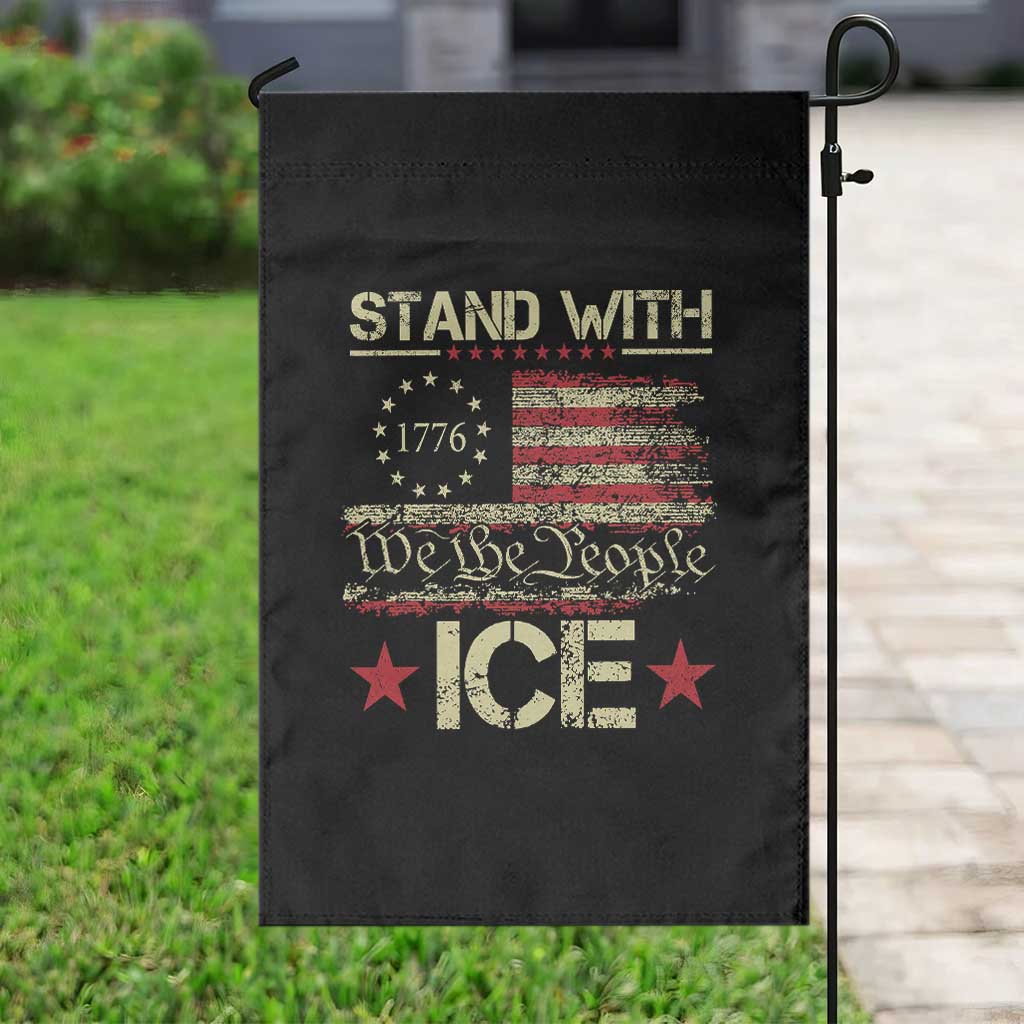 Stand With Ice Garden Flag Immigration Officers American Flag Border Patrol