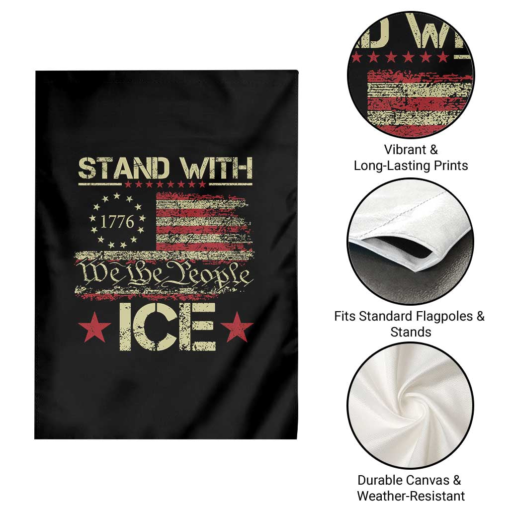 Stand With Ice Garden Flag Immigration Officers American Flag Border Patrol