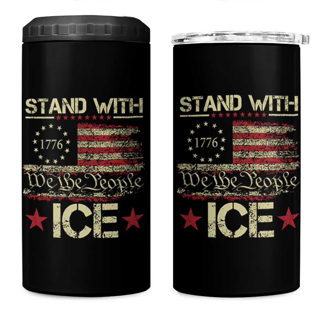 Stand With Ice 4 in 1 Can Cooler Tumbler Immigration Officers American Flag Border Patrol