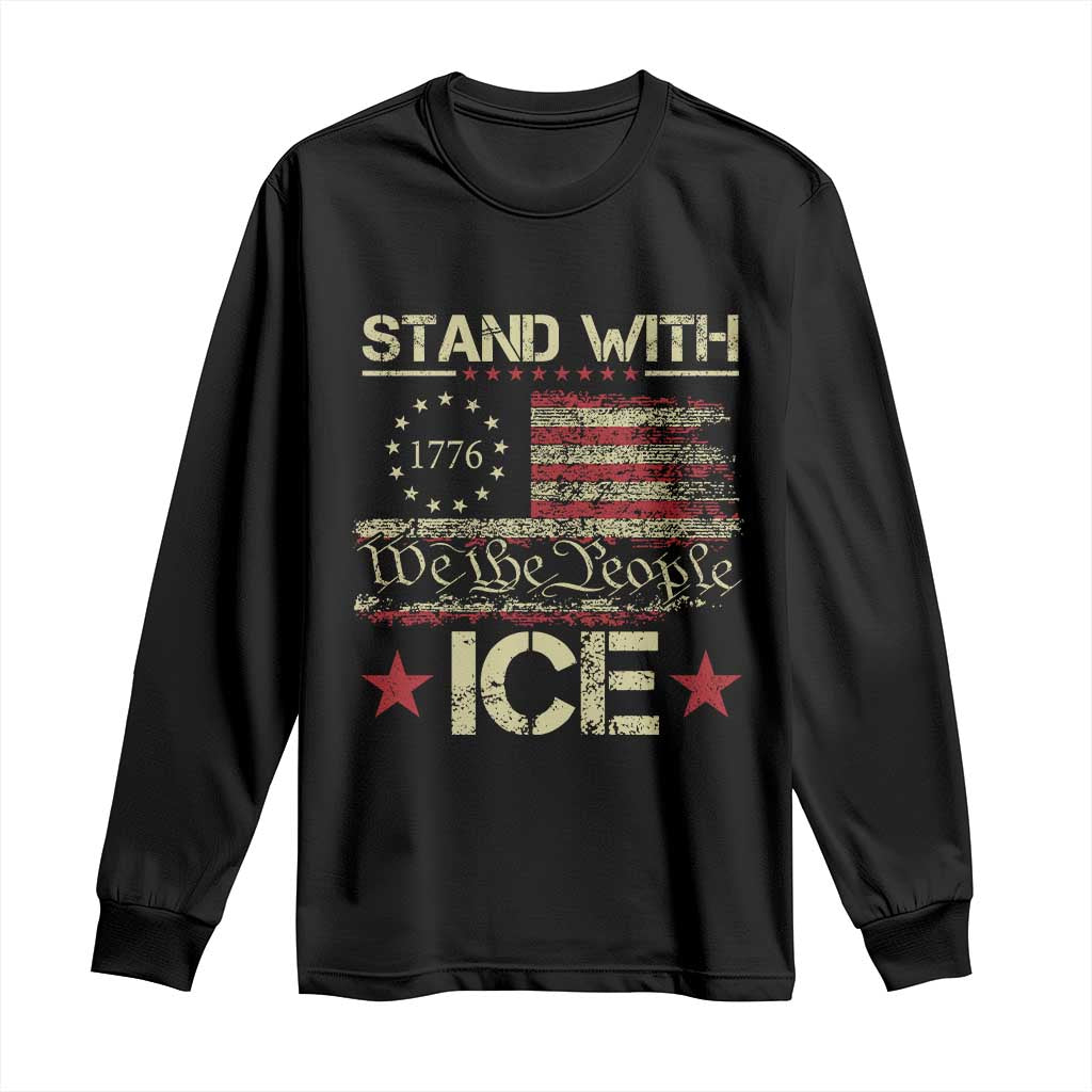 Stand With Ice Long Sleeve Shirt Immigration Officers American Flag Border Patrol