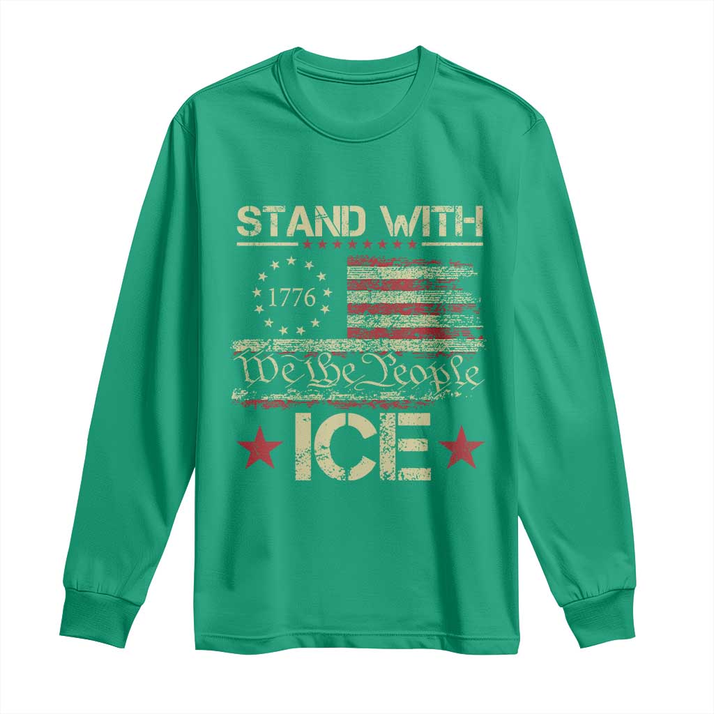 Stand With Ice Long Sleeve Shirt Immigration Officers American Flag Border Patrol