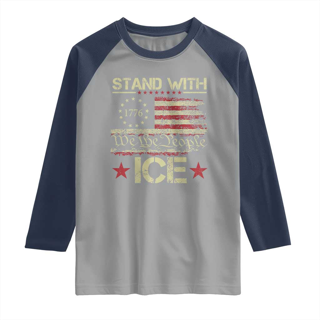Stand With Ice Raglan Shirt Immigration Officers American Flag Border Patrol