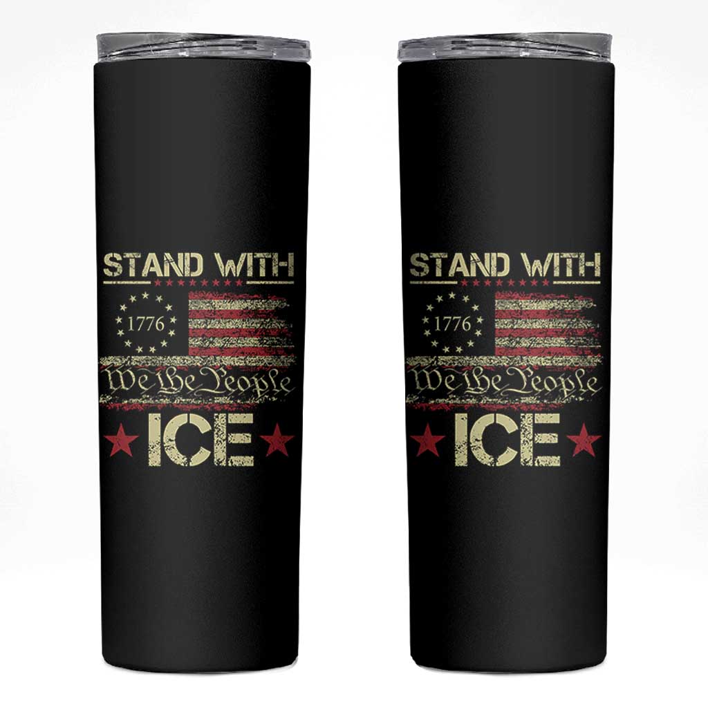 Stand With Ice Skinny Tumbler Immigration Officers American Flag Border Patrol