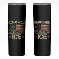 Stand With Ice Skinny Tumbler Immigration Officers American Flag Border Patrol