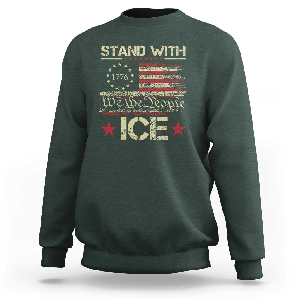Stand With Ice Sweatshirt Immigration Officers American Flag Border Patrol