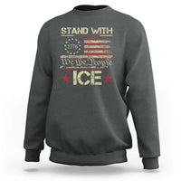 Stand With Ice Sweatshirt Immigration Officers American Flag Border Patrol