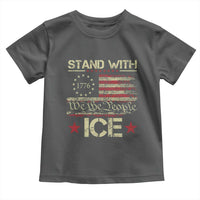 Stand With Ice Toddler T Shirt Immigration Officers American Flag Border Patrol