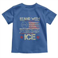 Stand With Ice Toddler T Shirt Immigration Officers American Flag Border Patrol