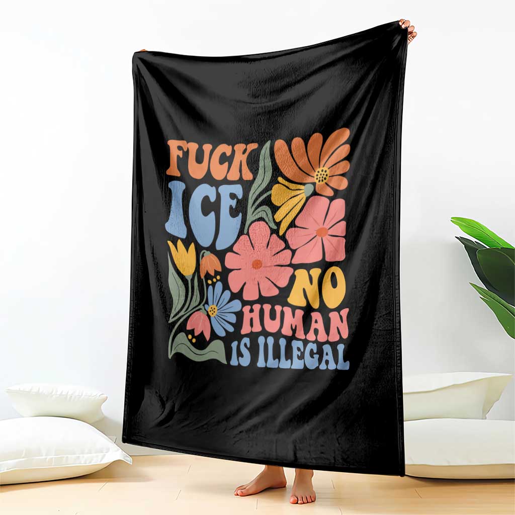 Fck Ice No Human Is Illegal Throw Blanket Immigration Rights Protest Rertro Floral