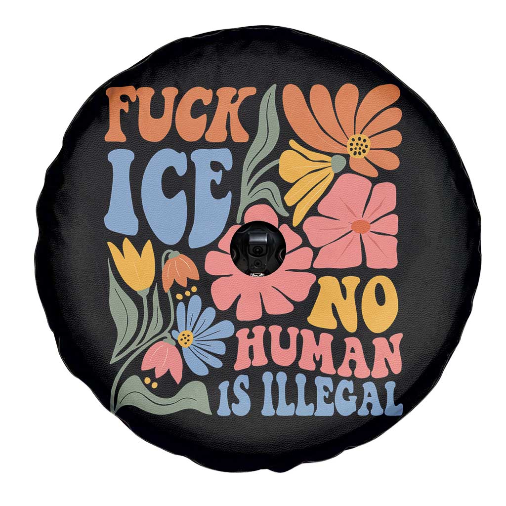 Fck Ice No Human Is Illegal Spare Tire Cover Immigration Rights Protest Rertro Floral
