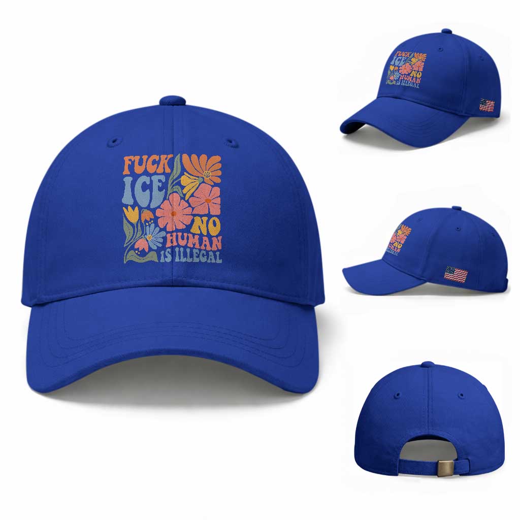 Fck Ice No Human Is Illegal Baseball Cap Immigration Rights Protest Rertro Floral
