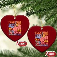 Fck Ice No Human Is Illegal Ceramic Ornament Immigration Rights Protest Rertro Floral