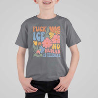 Fck Ice No Human Is Illegal T Shirt For Kid Immigration Rights Protest Rertro Floral