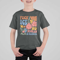 Fck Ice No Human Is Illegal T Shirt For Kid Immigration Rights Protest Rertro Floral