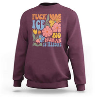 Fck Ice No Human Is Illegal Sweatshirt Immigration Rights Protest Rertro Floral